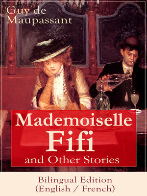 cover image of Mademoiselle Fifi and Other Stories--Bilingual Edition (English / French)